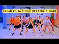 Lagu KALAU CINTA SUDAH MERASUK DI DADA | TIKTOK VIRAL | CHOREO ZIN CHICIE 