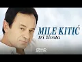 Download Lagu Mile Kitic - Mala - (Audio 1999)