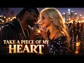 Lagu Take a Piece of My Heart 💫 | Reggae-Soul × Cinematic Pop AI Music Video