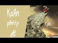 Korn - Pretty (Vocals Only) 🎺
