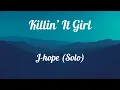 Download Lagu Killin’ It Girl || J-hope (Solo) || KARAOKE
