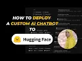 How to Deploy a Custom AI Chatbot to Hugging Face Spaces Gradio Tutorial