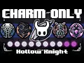 Lagu Can I Beat Hollow Knight ONLY using CHARMS?