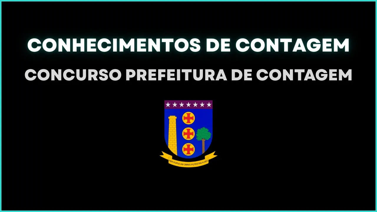 Concurso Prefeitura Contagem (Conhecimentos de Contagem)