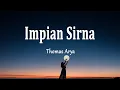 Download Lagu Thomas Arya- Impian Sirna (Lirik Lagu) || Melayu