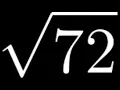 How to Compute the Square Root of 72 Sqrt 72