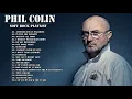Download Lagu Phil.Colin greatest hits - best songs of Phil.Colin
