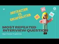 Abstraction Vs Encapsulation Difference between abstraction and encapsulation OOP Java
