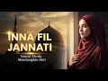 Download Lagu 🌙 INNA FIL JANNATI | Nasyid Merdu yang Menenangkan Jiwa