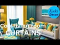 Curtains ideas that can Transform your living room from ordinary to Extraordinary