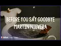 Lagu Martin Nievera - Before You Say Goodbye (Lyric Video)