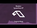 Braxton, Jody Wisternoff & James Grant - SpaceTime