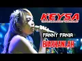 Download Lagu KEYSA # FANNY FANIA ( BIARKANLAH )