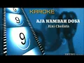Download Lagu AJA NAMBAH DOSA KAROKE