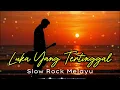 Download Lagu Lagu Malaysia - Luka yang tertinggal - Slow Rock Melayu Popular 2025 - Menyentuh Hati
