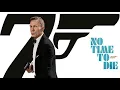 No Time to Die Movie Score Suite - Hans Zimmer (2021)