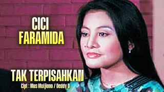 tak terpisahkan cici faramida
