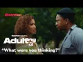 Download Lagu Back to old ways | Adulting S3 | Showmax Original