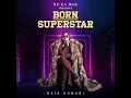 Born SuperStar - Raja Kumari & NEXA Music