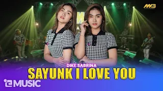 dike sabrina sayunk i love you ft bintang fortuna official music video 