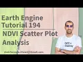 Google Earth Engine Tutorial-194 NDVI Scatter Plot Analysis in Python