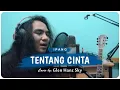 Tentang Cinta - Ipang Lazuardi Cover by Glen Hanz Sky