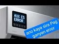 Lagu e5 error aux aircon inverter