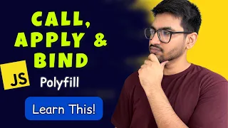 Call Apply Bind Polyfill in JavaScript Interview Must-Know