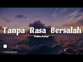 Download Lagu Fabio Asher - Tanpa Rasa Bersalah (Lirik)