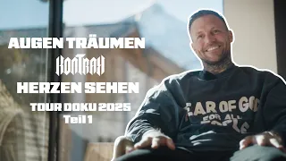 Kontra K - AUGEN TRÄUMEN HERZEN SEHEN - TOUR 2025 | Doku TEIL 1