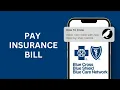 How to Pay your Insurance Bill in BCBS App