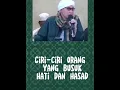 Download Lagu Ciri-ciri Orang Yang Busuk Hati \u0026 Hasad | Buya Yahya