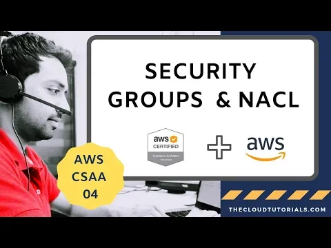 Download MP3 Security Groups and NACL in VPC |  AWS CSA Associate Exam | Part 04