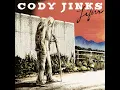 Somewhere Between I Love You and I'm Leavin' - Cody Jinks