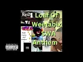 Loaf Of Weetabix  - The SWA Anthem ft. manjy and omglsac
