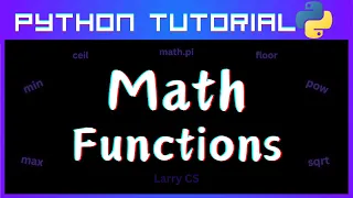 Math Functions - Python Tutorial No 12