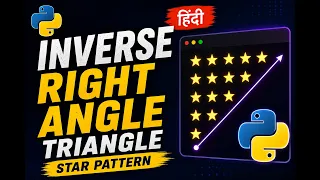Inverse Right Angle Triangle Pattern Python Pattern Printing Tutorial in Hindi