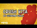 Download Lagu Sexbomb Girls - Crush Kita [Lyric Video]