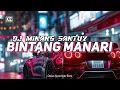 Download Lagu DJ MINANG SANTUY || BINTANG MANARI BULAN MARAYU || Ipank \u0026 Kintani || Versi 2024