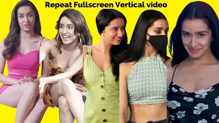part 1 shraddha kapoor compilation full screen fhd 1080p vertical video