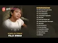 Download Lagu KOMPILASI TERBAIK FELIX IRWAN | FULL ALBUM AKUSTIK LAGU SANTAI COVER \