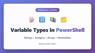 PowerShell Variable Types Strings Integers Arrays Hashtables Tutorial for Beginners