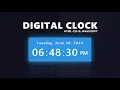 Digital Clock With Date Day Month Year - Using HTML CSS Javascript