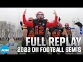 Ferris State vs West Florida 2022 DII football semifinals FULL REPLAY