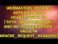 POSTing authorization headers with no - SERVER HTTP