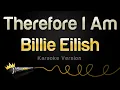 Download Lagu Billie Eilish - Therefore I Am (Karaoke Version)