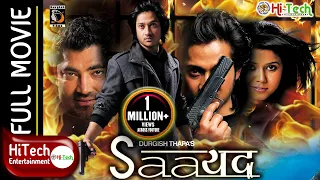 SAAYAD | Nepali Full Movie | Jharana Thapa | Karishma Manandhar | Babu Bogati | Suraj Subba Nalbo