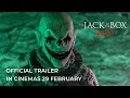 THE JACK IN THE BOX RISES Trailer In Cinemas 29 February 2024