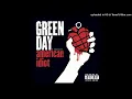Green Day - Holiday/Boulevard of Broken Dreams (Pitch +1)