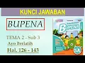 BUPENA 5A - Hal. 126 - 143 | Ayo berlatih | Tema 2 Sub 3